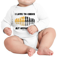 I Love To Check My Opponents Chess Set Pieces Geek Humor Premium T Shi Long Sleeve Baby Bodysuit | Artistshot