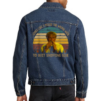 Looks Like I Picked The Week To Quit Sniffing Glue T Shirt Men Denim Jacket | Artistshot