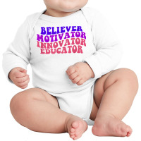 Believer Motivator Innovator Educator Retro Teachers T Shirt Long Sleeve Baby Bodysuit | Artistshot