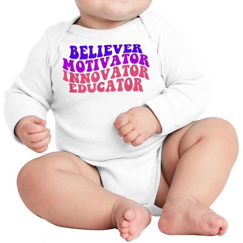 Believer Motivator Innovator Educator Retro Teachers T Shirt Long Sleeve Baby Bodysuit by survisgn | Artistshot