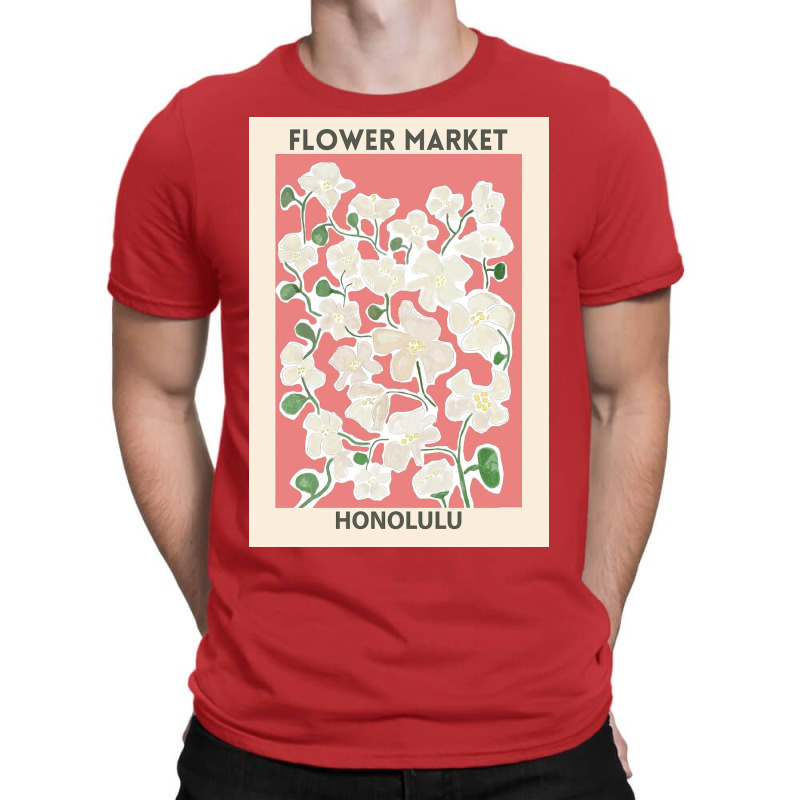 Flower Market   Honolulu Poster T-shirt | Artistshot