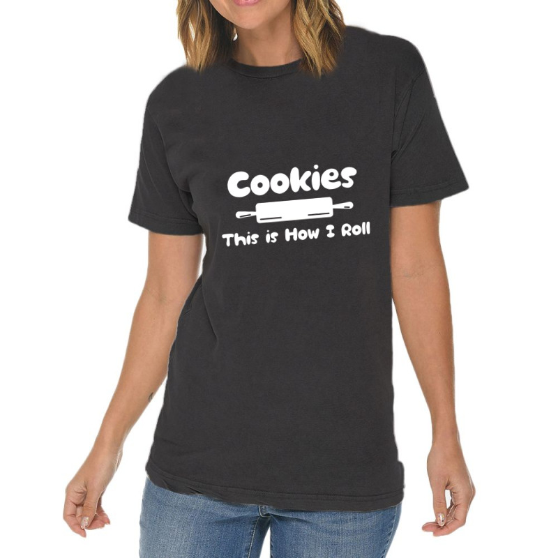 Cookie This Is How I Roll Vintage T-shirt | Artistshot