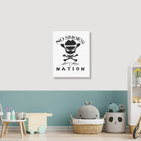 No Shoes Nation Portrait Canvas Print | Artistshot