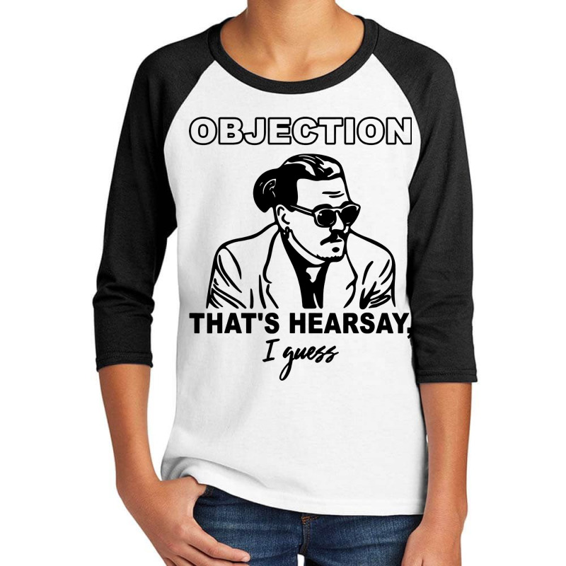 Objection That's Hearsay Youth 3/4 Sleeve | Artistshot