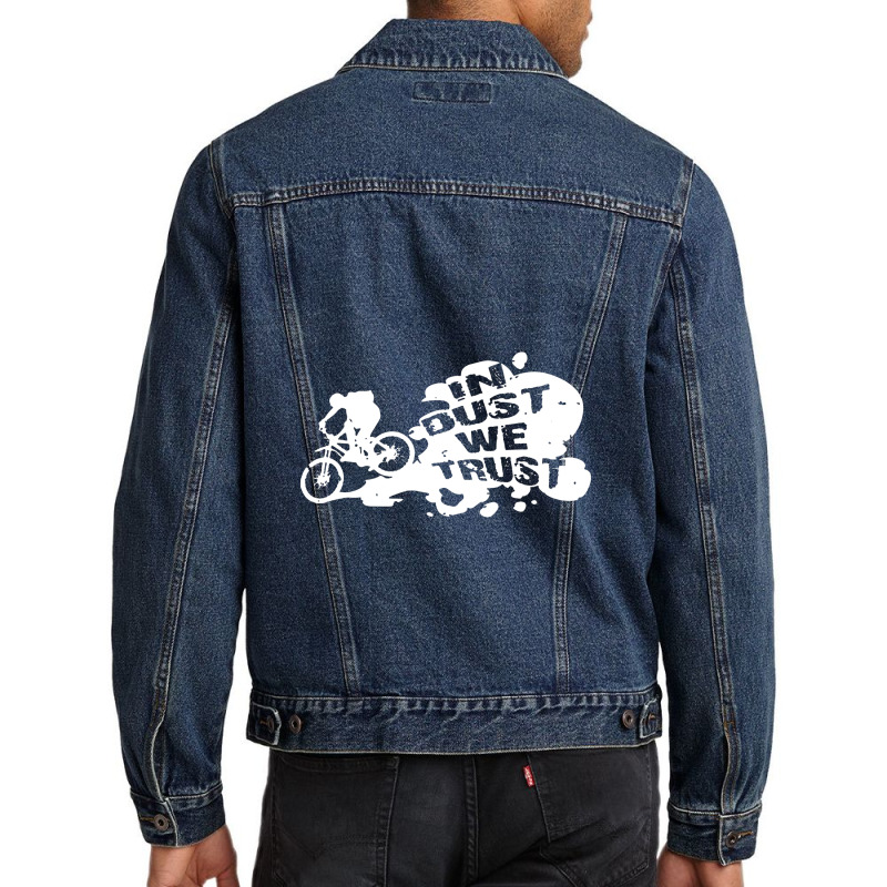 Cycling Rltw In Dust We Trust Men Denim Jacket | Artistshot