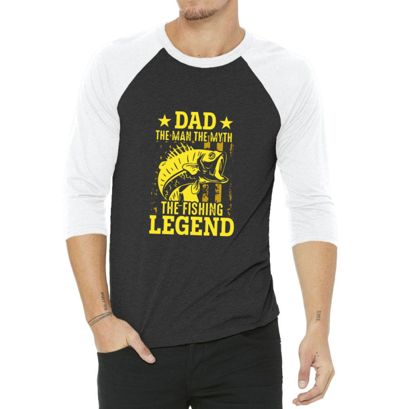 Dad The Fishing Legend 3/4 Sleeve Shirt | Artistshot