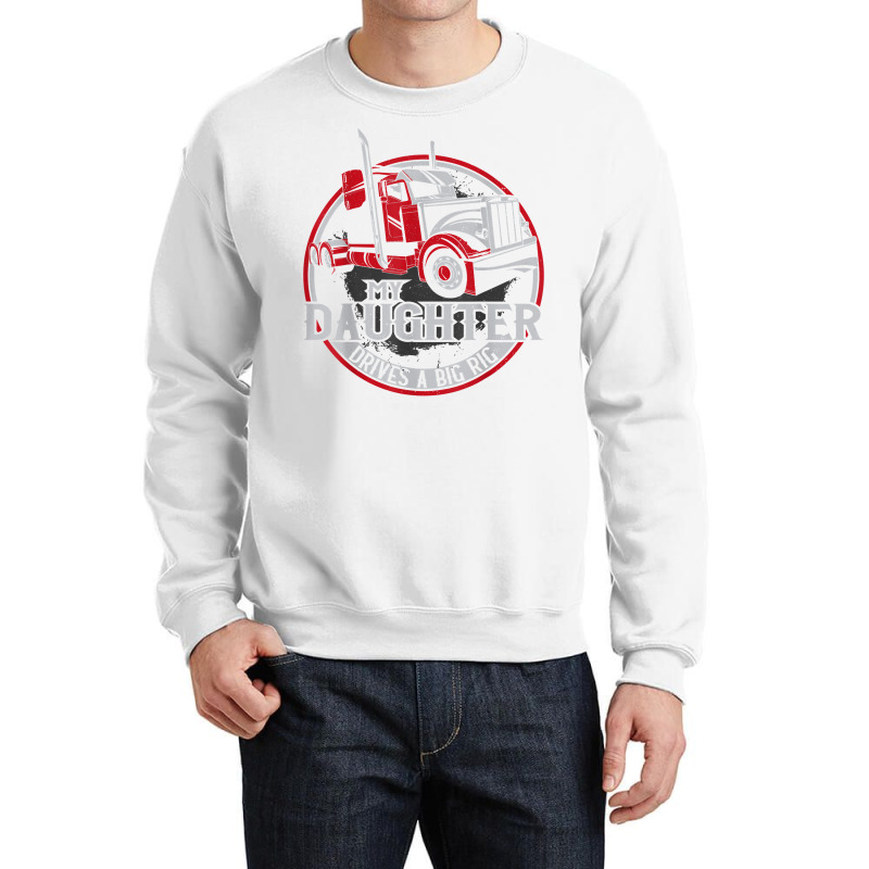 Trucker Truck Driver Father Mother Daughter Vintage My T Shirt Crewneck Sweatshirt | Artistshot