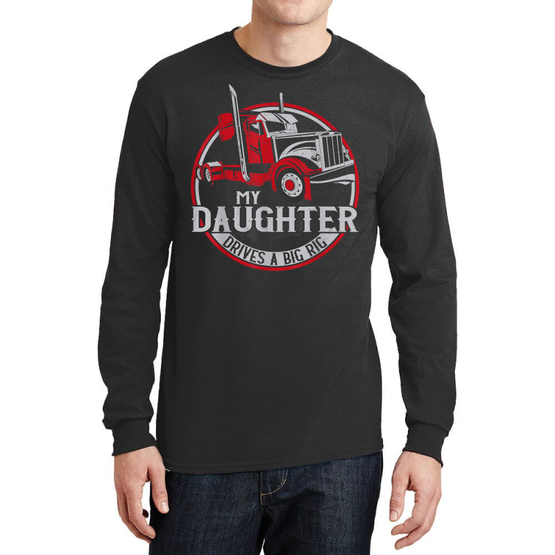 Trucker Truck Driver Father Mother Daughter Vintage My T Shirt Long Sleeve Shirts | Artistshot