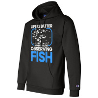 Marine Biologist Life Is Better When Observing Fish T Shirt Champion Hoodie | Artistshot