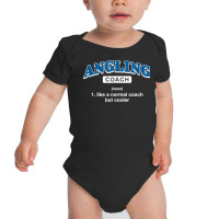 Angling Coach Definition Funny Fly Fishing Humor T Shirt Baby Bodysuit | Artistshot