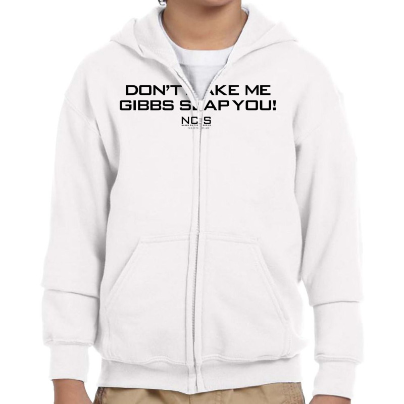 Ncis Gibbs Slap T Shirt Youth Zipper Hoodie | Artistshot