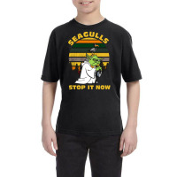 Seagulls Stop It Now Vintage Shirt Youth Tee | Artistshot
