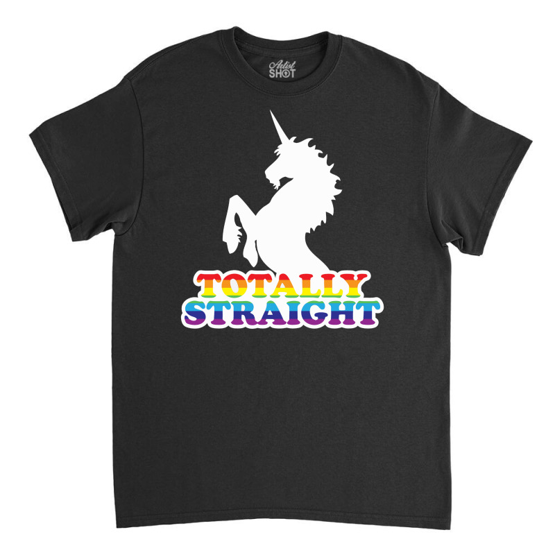 Totally Straight Classic T-shirt by jametdomori | Artistshot