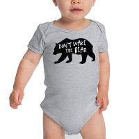 Cool New Don't Wake The Bear Funny Sarcastic Novelty Item T Shirt Baby Bodysuit | Artistshot