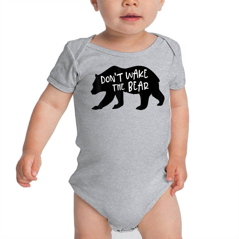 Cool New Don't Wake The Bear Funny Sarcastic Novelty Item T Shirt Baby Bodysuit by agueron | Artistshot