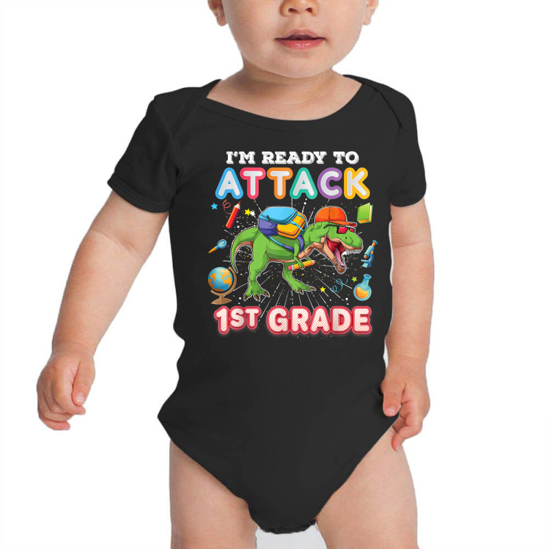 I'm Ready To Attack 1st Grade Back To School Dinosaur First T Shirt Baby Bodysuit | Artistshot