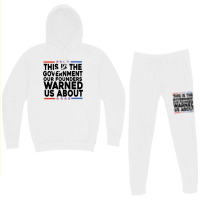 This Is The Government Our Founders Warned Us About Shirt American Fla Hoodie & Jogger Set | Artistshot