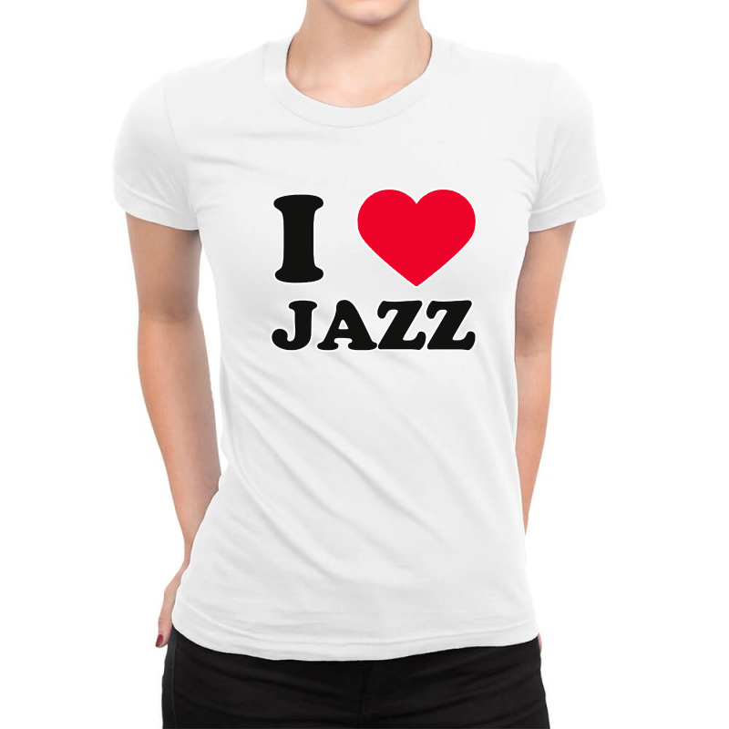 Love Jazz Ladies Fitted T-Shirt by zig street | Artistshot