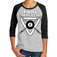 Pool Master Eight Ball   Pool Billiard Table Player T Shirt Youth 3/4 Sleeve | Artistshot