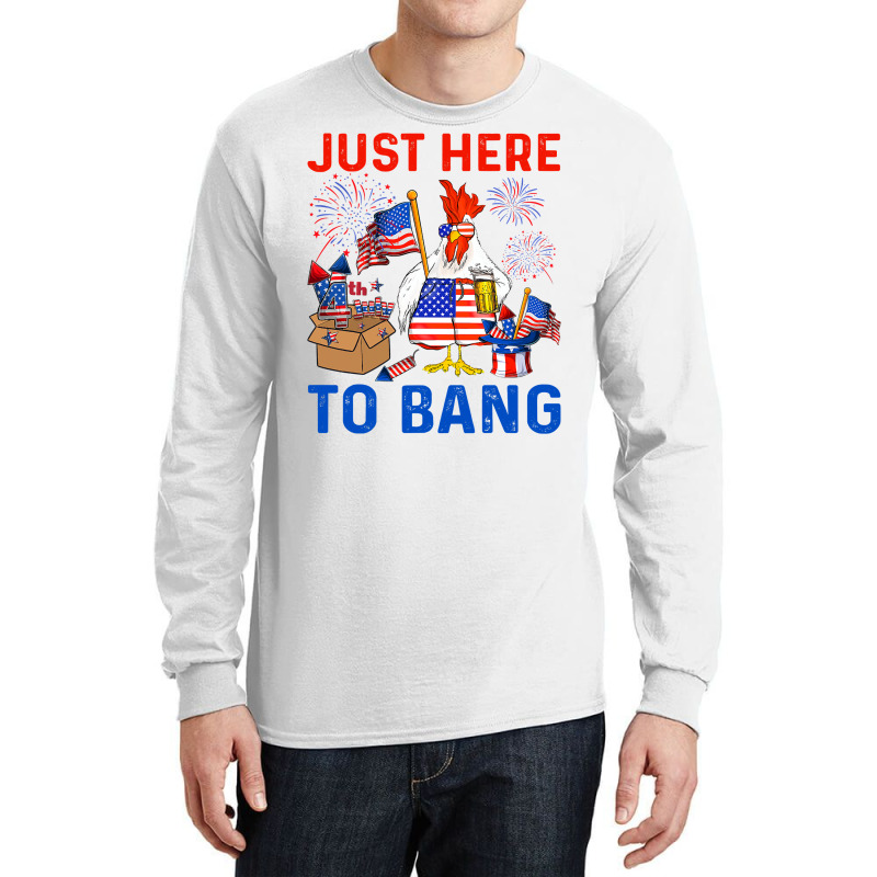 Chicken Funny 4th Of July Just Here To Bang Usa Flag Chicken Beer 42 H Long Sleeve Shirts | Artistshot