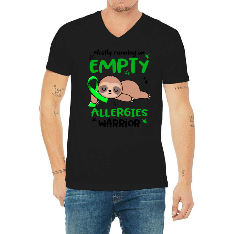 Allergies Awareness T  Shirt Mostly Running On Empty Allergies Warrior V-Neck Tee by biscuitsregularly | Artistshot