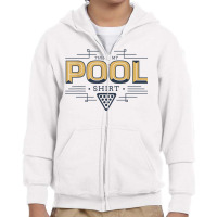 This Is My Pool Billiards Snooker Gambling T Shirt Youth Zipper Hoodie | Artistshot