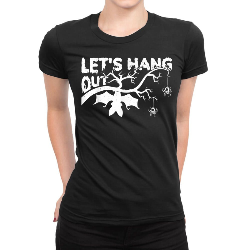 Let's Hang Out Scary Vampire Bat Halloween T Shirt Ladies Fitted T-Shirt by yepesfoloudeni | Artistshot