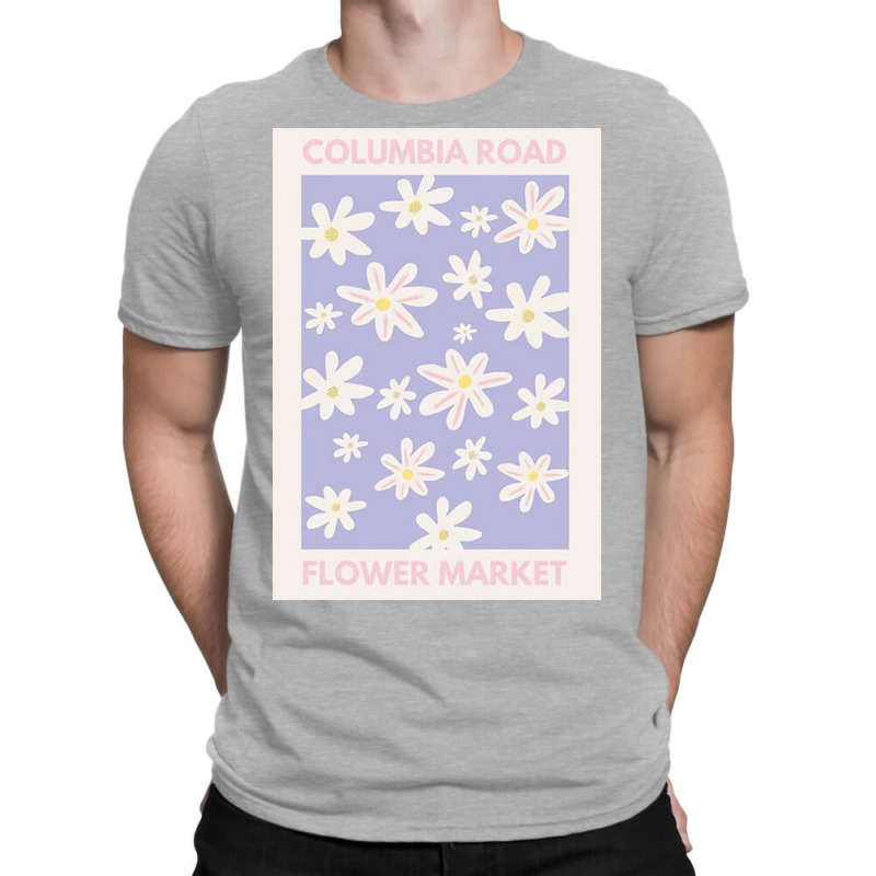 Columbia Road Flower Market T-Shirt by Marie E | Artistshot