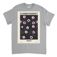 Flower Market Tokyo Classic T-shirt | Artistshot