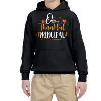 One Thankful School Principal Fall Thanksgiving Principal T Shirt Youth Hoodie | Artistshot