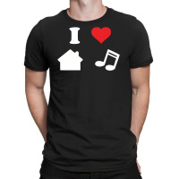 Love House Music Funny T-shirt | Artistshot