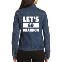 Let’s Go Brandon - Usa Political Gift Ladies Denim Jacket | Artistshot