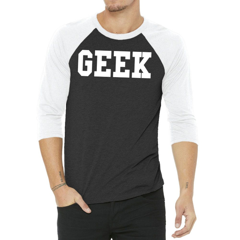 Geek Nerd 3/4 Sleeve Shirt | Artistshot