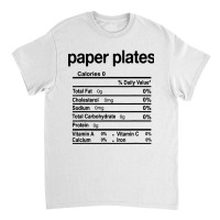 Paper Plates Nutrition Facts Funny Thanksgiving Christmas Classic T-shirt | Artistshot