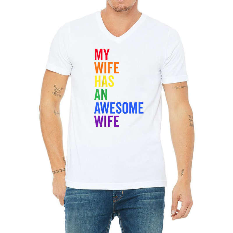 My Wife Has An Awesome Wife Funny Lesbian Wedding Gift T Shirt V-neck Tee | Artistshot