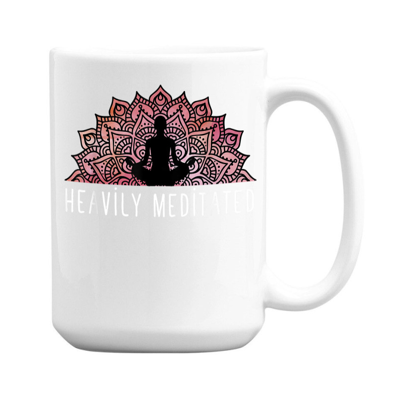 Heavily Meditated   Spiritual Daily Meditation Yoga T Shirt 15 Oz Coffee Mug | Artistshot