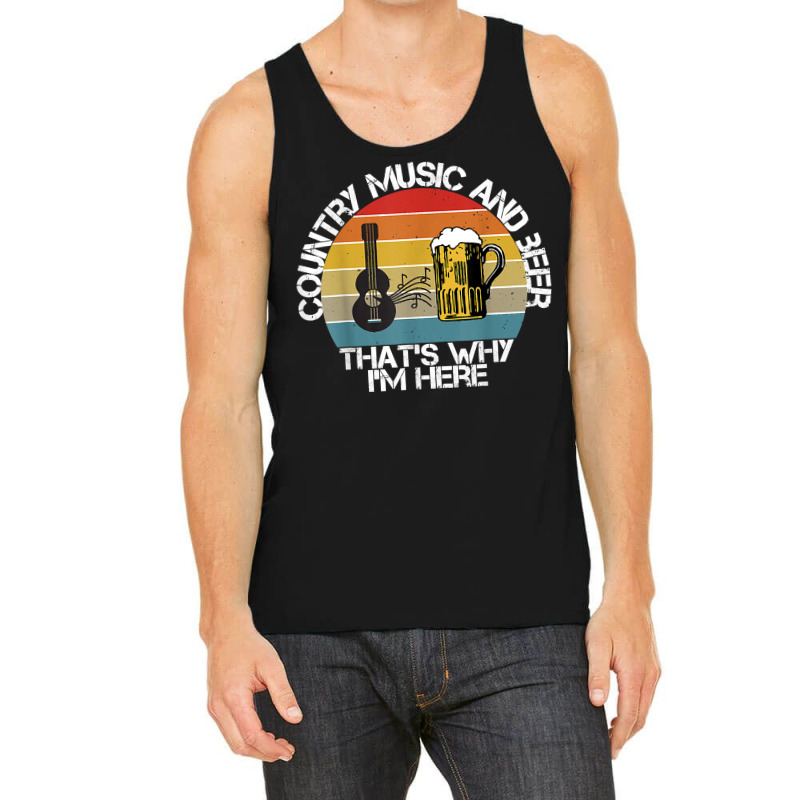 Vintage Country Music And Beer That's Why I'm Here Mens T Shirt Tank Top | Artistshot