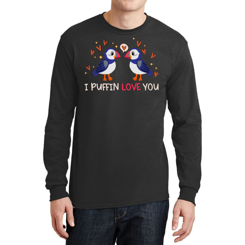 Gift T  Shirt I Puffin Love You Relationship Hearts Seabirds T  Shirt Long Sleeve Shirts by giraffeleopard | Artistshot