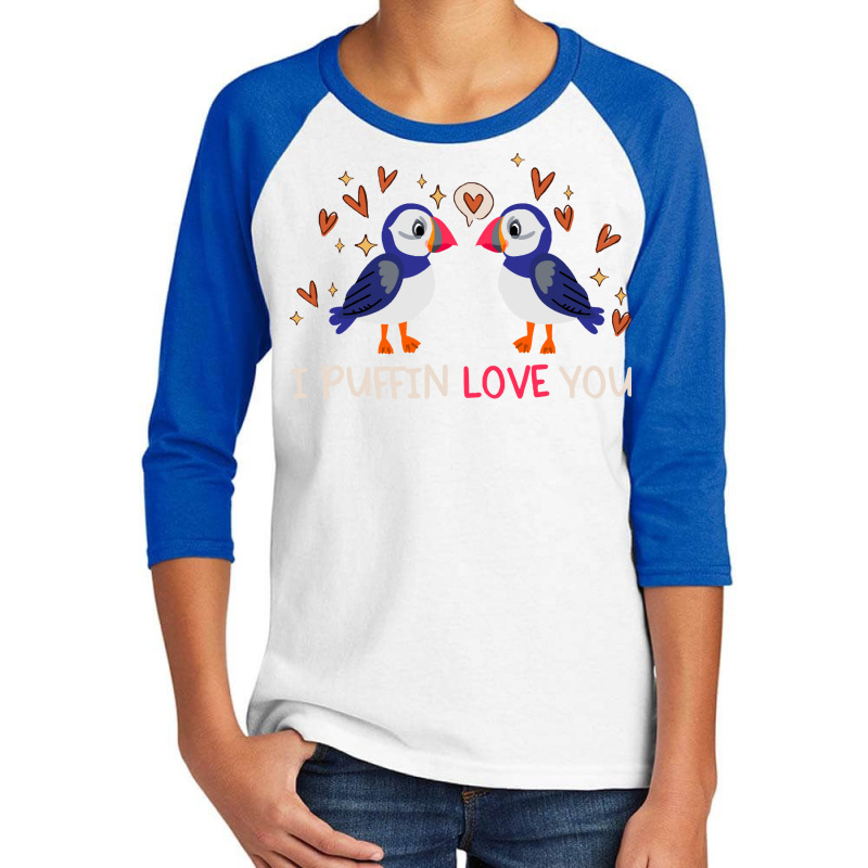 Gift T  Shirt I Puffin Love You Relationship Hearts Seabirds T  Shirt Youth 3/4 Sleeve by giraffeleopard | Artistshot