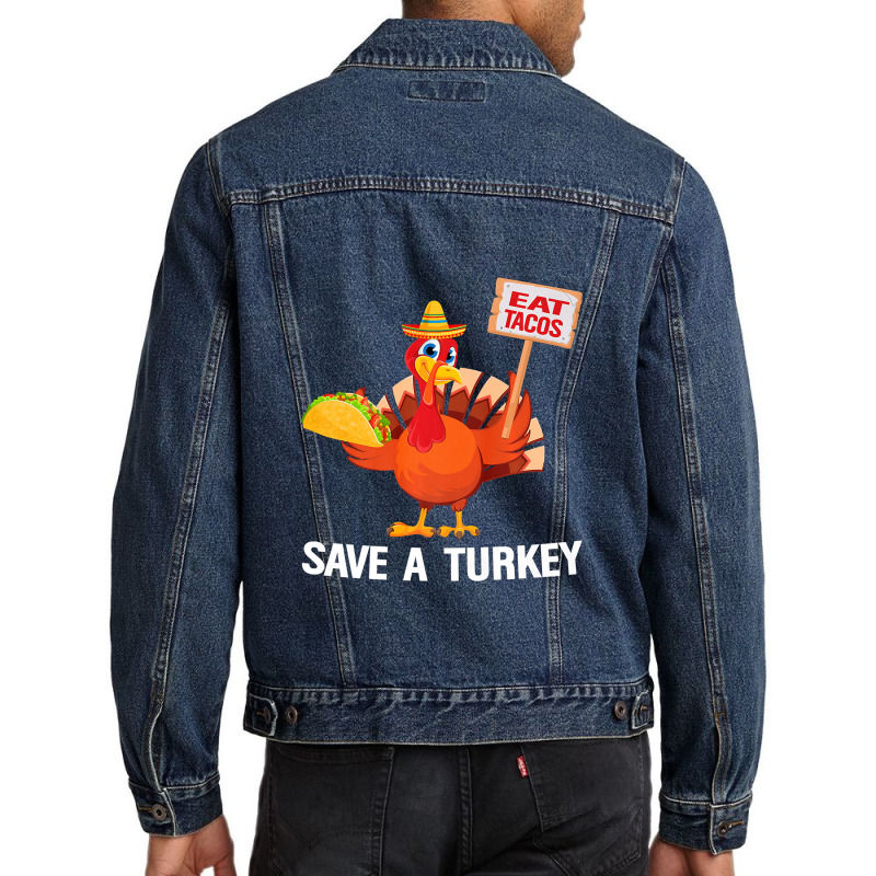 Turkey Eat Tacos Funny Thanksgiving Shirt Mexican Sombrero Premium T S Men Denim Jacket | Artistshot