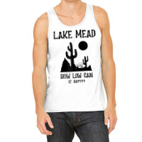 Lake Mead Low Water Shirt How Low Can It Go Zip Hoodie Tank Top | Artistshot