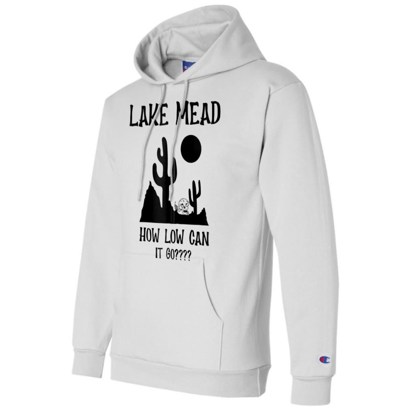 Lake Mead Low Water Shirt How Low Can It Go Zip Hoodie Champion Hoodie | Artistshot