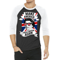 Make America Great Britain Again Funny British Queen Tank Top 3/4 Sleeve Shirt | Artistshot