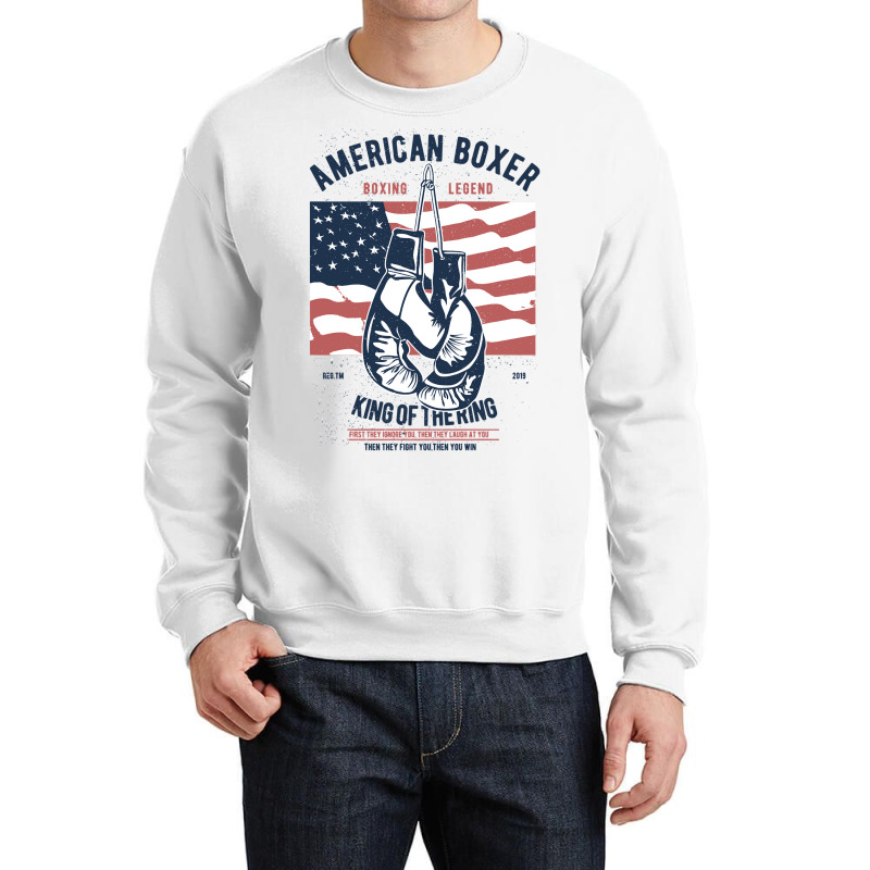 Boxing Lover Boxer Legend American Boxer King Of The Ring 434 Crewneck Sweatshirt by golferu | Artistshot