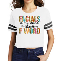 Facial Is My Favorite F Word Funny Esthetician Facialist T Shirt Scorecard Crop Tee | Artistshot