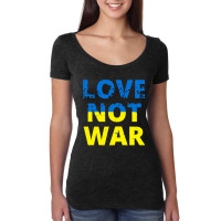 Love Not War Women's Triblend Scoop T-shirt | Artistshot