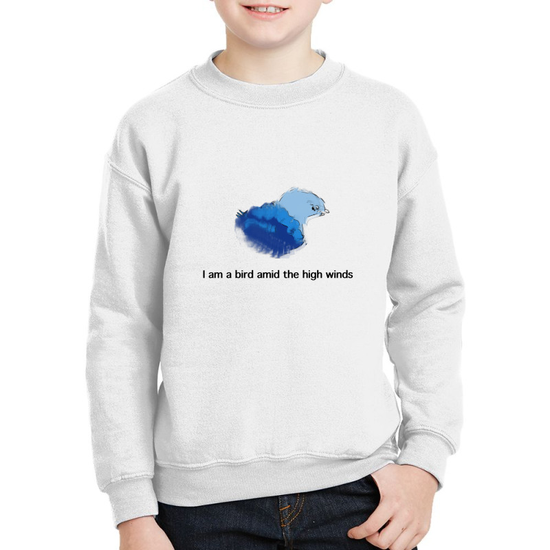 I Am A Bird Amid The High Winds Youth Sweatshirt by Issam | Artistshot