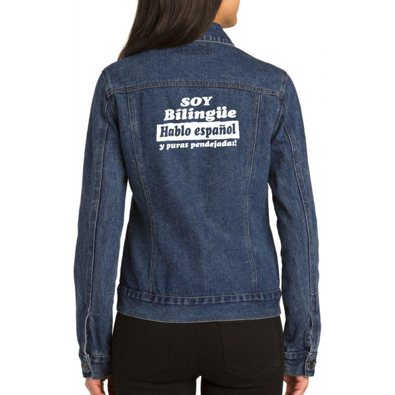 Soy Bilingue Ladies Denim Jacket by letnan sam | Artistshot