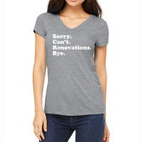 Funny Home Renovations Gift For Men Or Women T Shirt Women's V-neck T-shirt | Artistshot