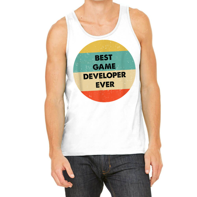 Game Developer Shirt  Best Game Developer Ever T Shirt Tank Top by GradenKacers | Artistshot